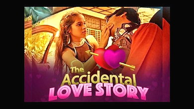 Accidental story love 2021 hot | bold scene
